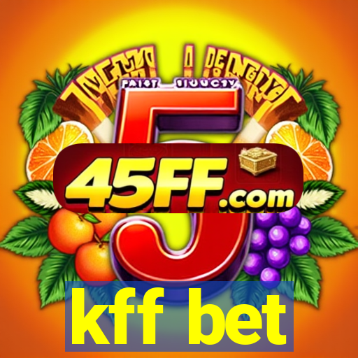 kff bet